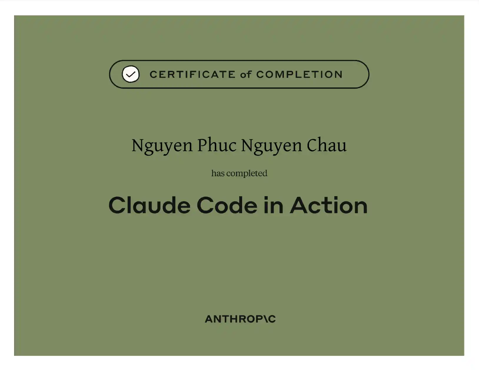 Chứng chỉ hoàn thành Claude Code in Action của Nguyễn Phúc Nguyên Châu — Anthropic
